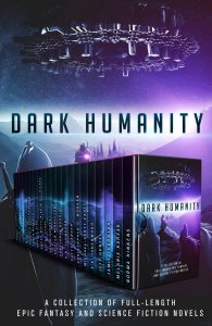 Dark Humanity SciFi & Fantasy box set